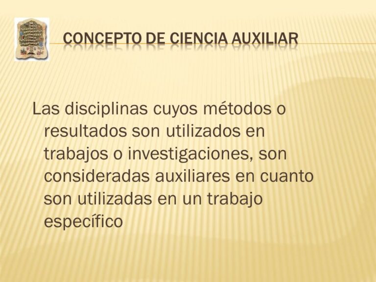 Definición de Ciencias auxiliares » Qué es, Significado y Concepto