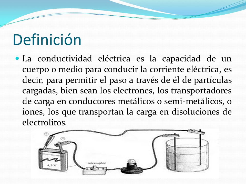 Definición de Conductividad eléctrica