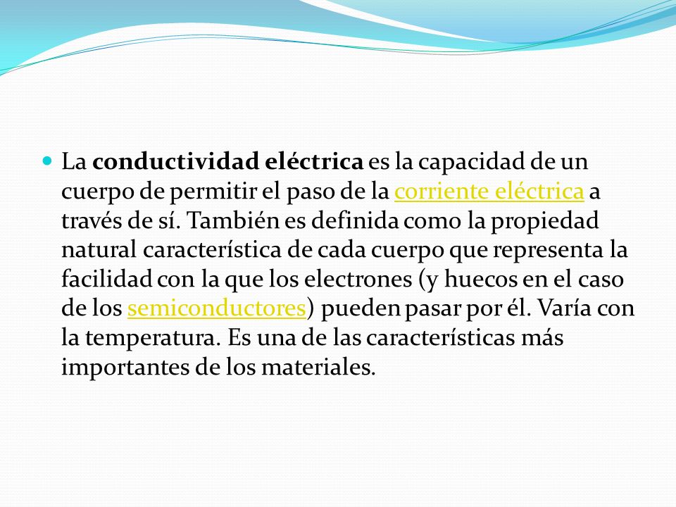 ¿Qué es conductividad eléctrica y un ejemplo?