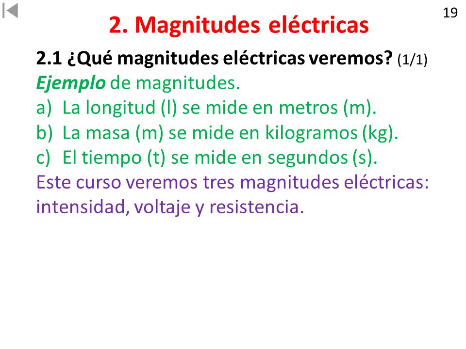 ¿Cuáles son las magnitudes de la electricidad?