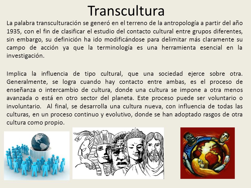 ¿Que se entiende transculturación?