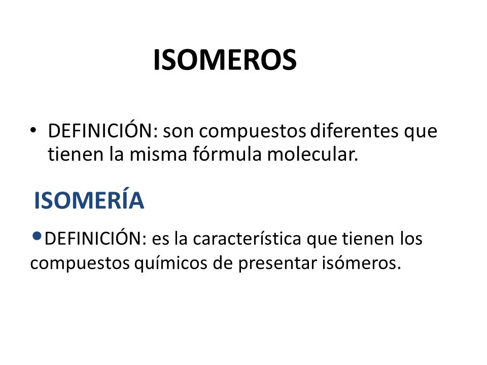 Definición de Isómeros