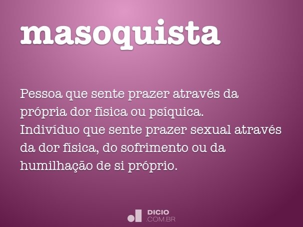 Definición de Masoquista