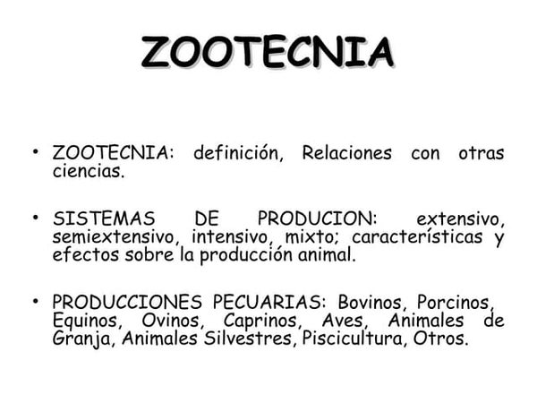 ¿Que se entiende por Zootecnia?